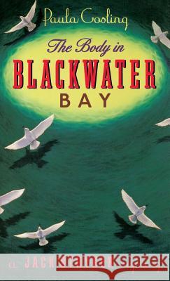 The Body in Blackwater Bay Paula Gosling 9780892964598