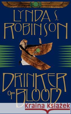 Drinker of Blood Lynda S. Robinson 9780892966738