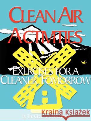 Clean Air Activities Clean Air Conservancy 9780893343774 Humanics Ltd