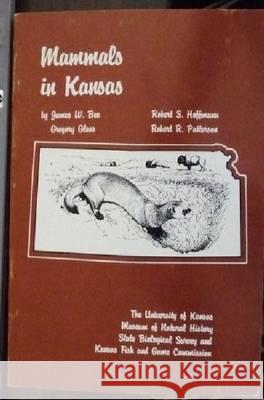 Mammals in Kansas James W Bee   9780893380144 University Press of Kansas