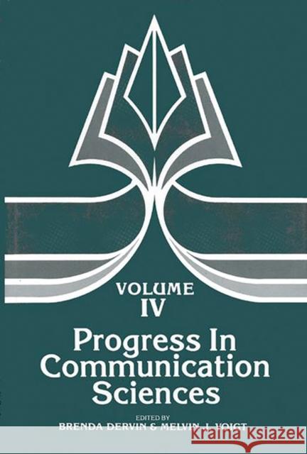 Progress in Communication Sciences, Volume 4 Brenda Dervin 9780893911027