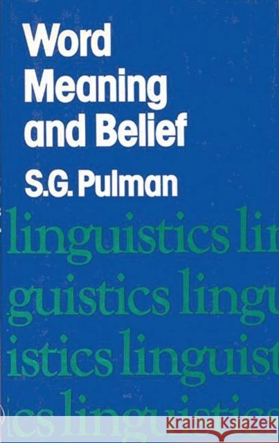 Work Meaning and Belief S. G. Pulman 9780893912017