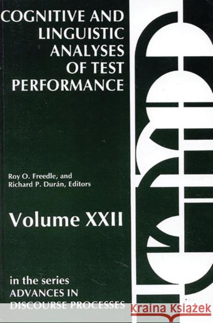 Cognitive and Linguistic: Analyses of Test Performance Freedle, Roy 9780893913663 Ablex Publishing Corporation