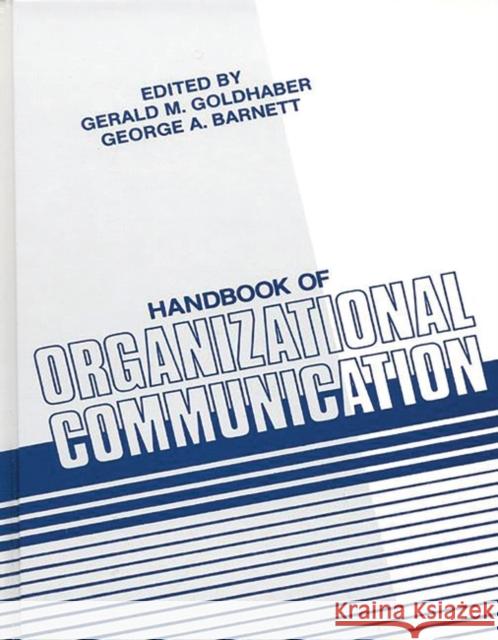 Handbook of Organizational Communication Gerald M Goldhaber 9780893914462