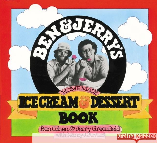 Ben & Jerry's Homemade Ice Cream & Dessert Book Cohen, Ben 9780894803123 Workman Publishing
