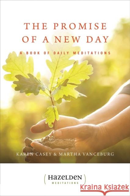 The Promise of a New Day Karen Casey 9780894862038