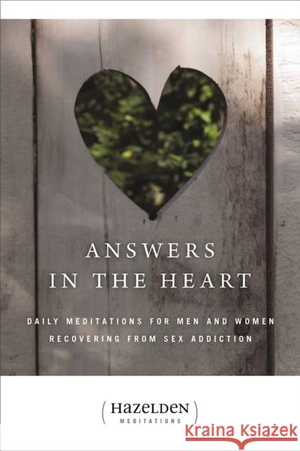 Answers in the Heart ANONYMOUS 9780894865688 Hazelden Information & Educational Services