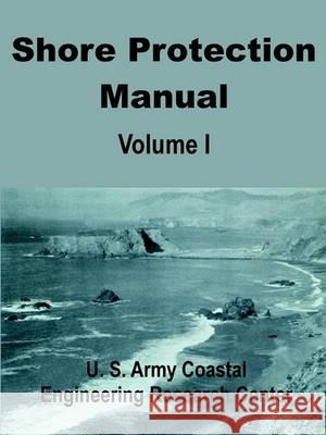 Shore Protection Manual (Volume One) U. S. Army Coastal Engineering Research 9780894990922 Books for Business
