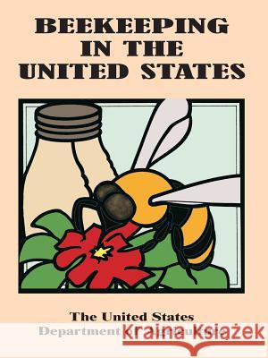 Beekeeping in the United States Books for Business 9780894991639 Books for Business