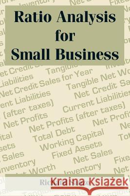 Ratio Analysis for Small Business Richard Sanzo 9780894992377 Books for Business