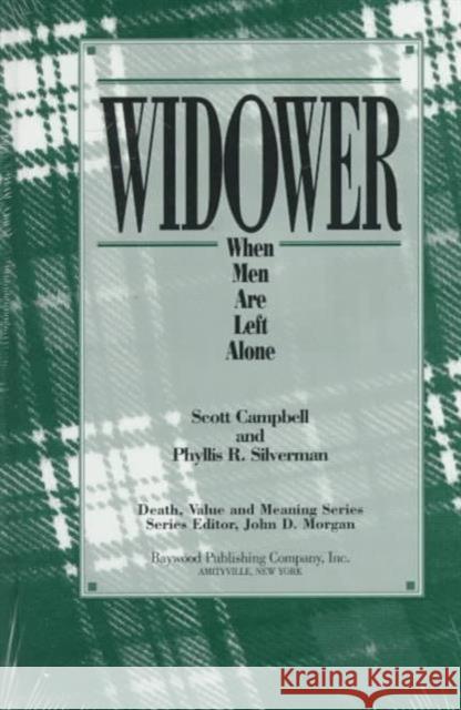 Widower : When Men are Left Alone S. Campbell 9780895031402 SOS FREE STOCK