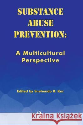 Substance Abuse Prevention: A Multicultural Perspective  9780895031945 Baywood Publishing Company Inc