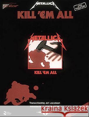 Metallica - Kill 'em All Metallica 9780895244963