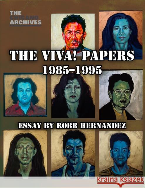 Viva Records, 1970-2000: Lesbian and Gay Latino Artists of Los Angeles Robb Hernandez 9780895511492 UCLA Chicano Studies Research Center Press