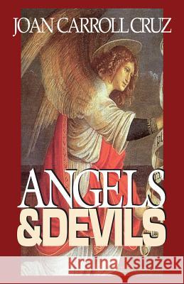 Angels and Devils Joan C. Cruz 9780895556387 Tan Books & Publishers