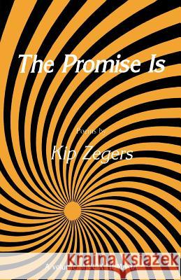 The Promise Is Kip Zegers 9780896030879 Humana Press