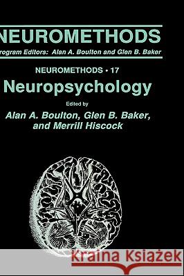 Neuropsychology Alan A. Boulton Alan A. Boulton Glen B. Baker 9780896031333 Humana Press