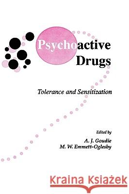 Psychoactive Drugs: Tolerance and Sensitization Goudie, A. J. 9780896031487 Springer