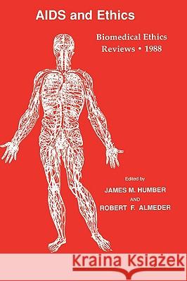 Biomedical Ethics Reviews - 1988 Humber, James M. 9780896031531 Humana Press