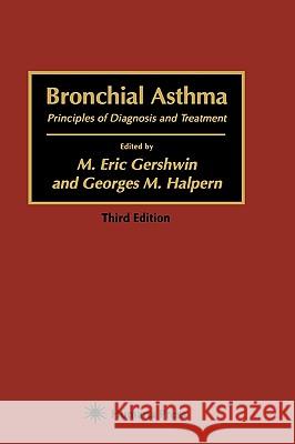 Bronchial Asthma M. Eric Gershwin Georges Halpern 9780896032538 Humana Press