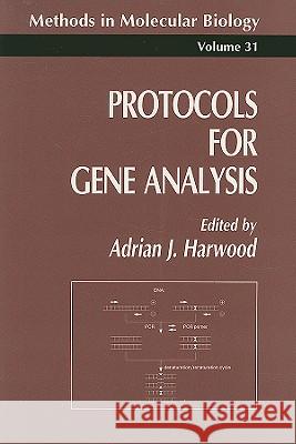 Protocols for Gene Analysis Adrian J. Harwood Adrian J. Harwood 9780896032583 Humana Press