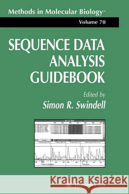 Sequence Data Analysis Guidebook Simon Swindell 9780896033580 Humana Press