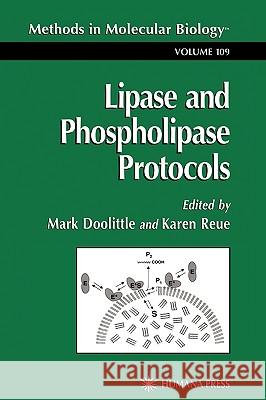 Lipase and Phospholipase Protocols Mark Doolittle Karen Reue 9780896035461