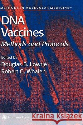 DNA Vaccines Lowrie, Douglas B. 9780896035805 Humana Press