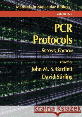 PCR Protocols John M. Bartlett David Stirling 9780896036277 Humana Press