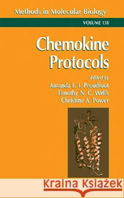Chemokine Protocols Amanda Proudfoot-Fichard Timothy D. Wells Christine Power 9780896037229