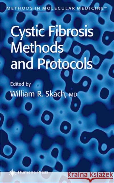 Cystic Fibrosis Methods and Protocols William R. Skach 9780896038974 Humana Press