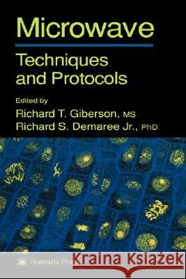 Microwave Techniques and Protocols Richard T. Giberson Richard S. Demaree 9780896039032 Humana Press