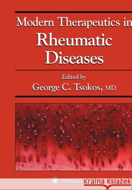 Modern Therapeutics in Rheumatic Diseases George C. Tsokos Gary M. Kammer Jean-Pierre Pelletier 9780896039162