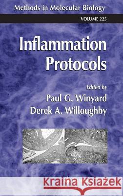 Inflammation Protocols Mark W. Rosegrant Derek A. Willoughby Paul G. Winyard 9780896039704