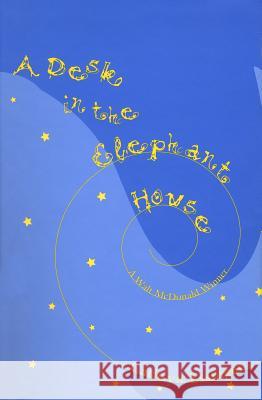 A Desk in the Elephant House Cathryn Essinger Robert A. Fink 9780896724013