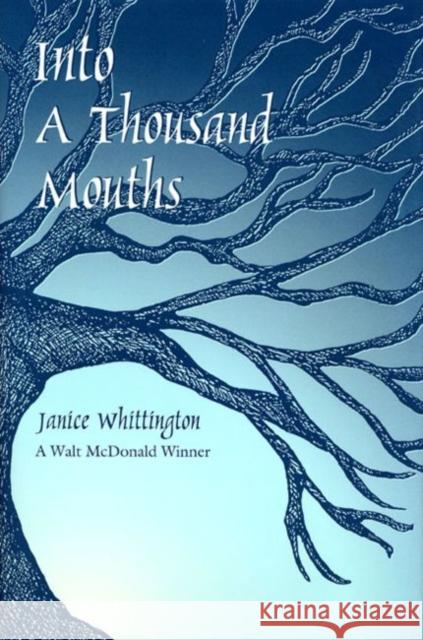 Into a Thousand Mouths Janice Whittington Robert Fink 9780896724136 Texas Tech University Press