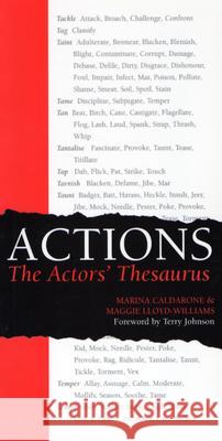Actions: The Actors' Thesaurus Marina Calderone Maggie Lloyd-Williams Terry Johnson 9780896762527 Drama Publishers