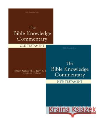 Bible Knowledge Commentary: 2 John F Walvoord, Roy B Zuck 9780896938007