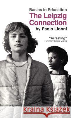 The Leipzig Connection Heron Books 9780897390019 Heron Books
