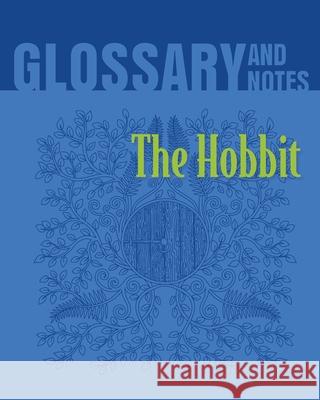 The Hobbit Glossary and Notes: The Hobbit Heron Books 9780897390910 Heron Books