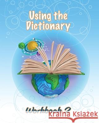 Using the Dictionary: Workbook 2 Heron Books 9780897391009 Heron Books