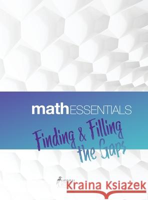 Math Essentials: Finding & Filling the Gaps Heron Books 9780897391993 Heron Books