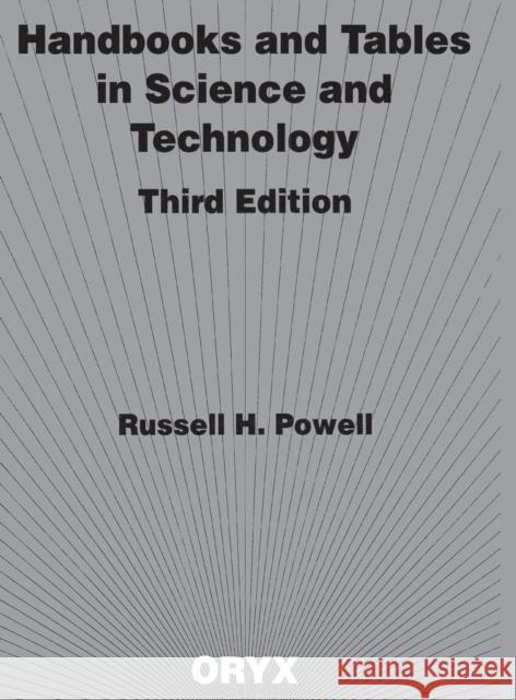 Handbooks and Tables in Science and Technology Powell, Russell 9780897745345 Oryx Press