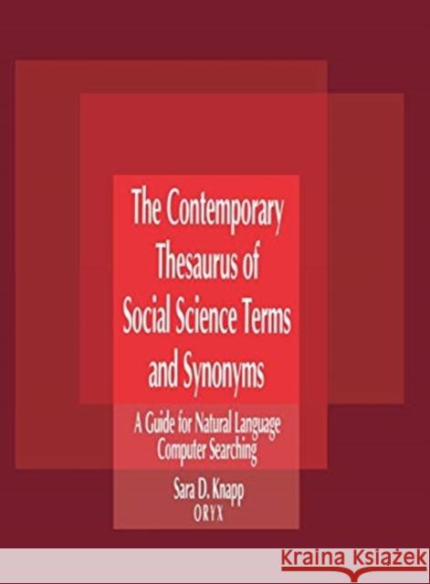 Contemporary Thesaurus of Social Science Terms and Synonyms Sara D. Knapp 9780897745956 Oryx Press