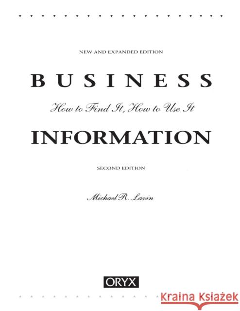 Business Information Lavin, Michael R. 9780897746434 Oryx Press