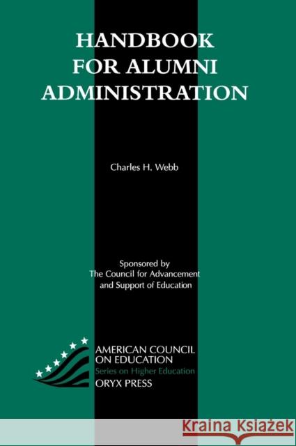 Handbook for Alumni Administration Unknown 9780897749848
