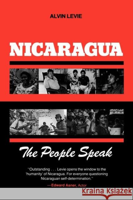 Nicaragua: The People Speak Levie, Alvin 9780897890847 Bergin & Garvey