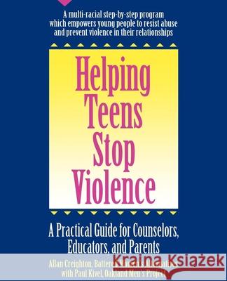 Helping Teens Stop Violence: A Practical Guide for Counselors, Educators and Parents  9780897931168 Hunter House Inc.,U.S.