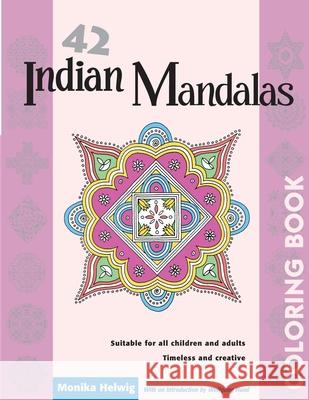 42 Indian Mandalas Coloring Book Monika Helwig 9780897933384 Hunter House Publishers