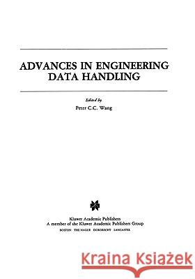 Advances in Engineering Data Handling: Case Studies Wang, P. C. C. 9780898381542 Springer